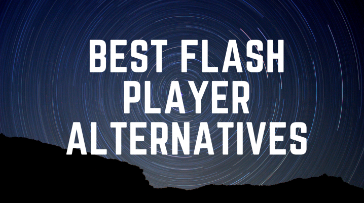alternatives for adobe flash player