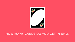 HOW MANY CARDS DO YOU GET IN UNO GAME